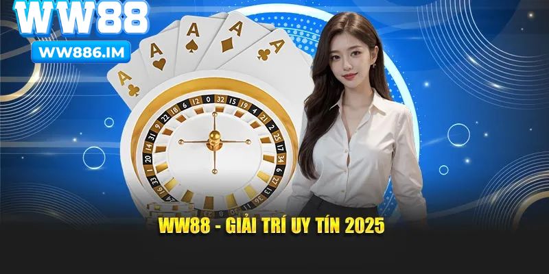 WW88 thương hiệu cá cược hàng đầu châu Á